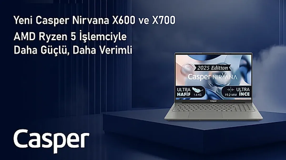 Casper Nirvana X600 ve X700 Performansta Çığır Açıyor