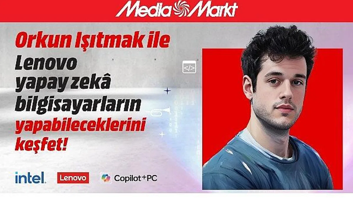 MediaMarkt, Intel, Lenovo ve Microsoft'la Yapay zekâ sohbetlerinin son buluşması Antalya'da!