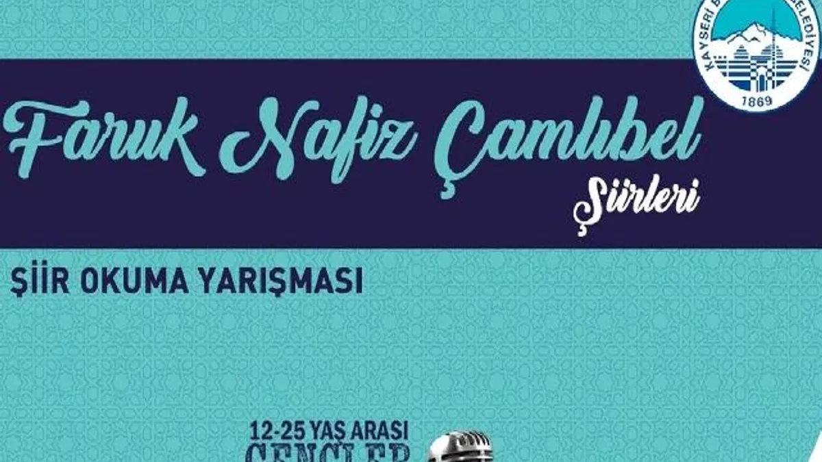 Kayseri Büyükşehir'den büyük şair anısına yarışma