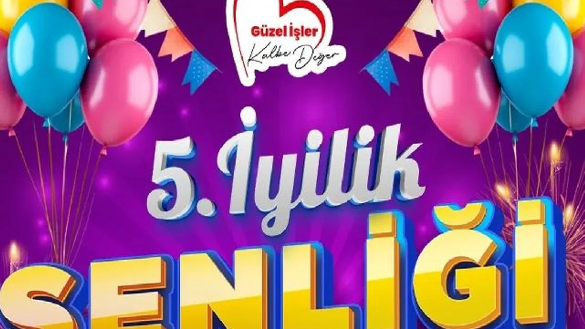 5. İyilik Şenliği 30-31 Mayıs’ta Sabri Yalım Parkı’nda!