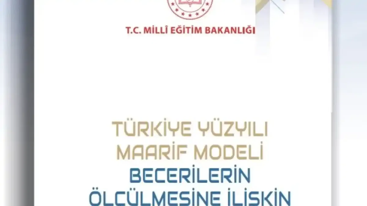 Türkiye Yüzyılı Maarif Modeli'nin ölçme yaklaşımı bilimsel araştırmayla desteklendi