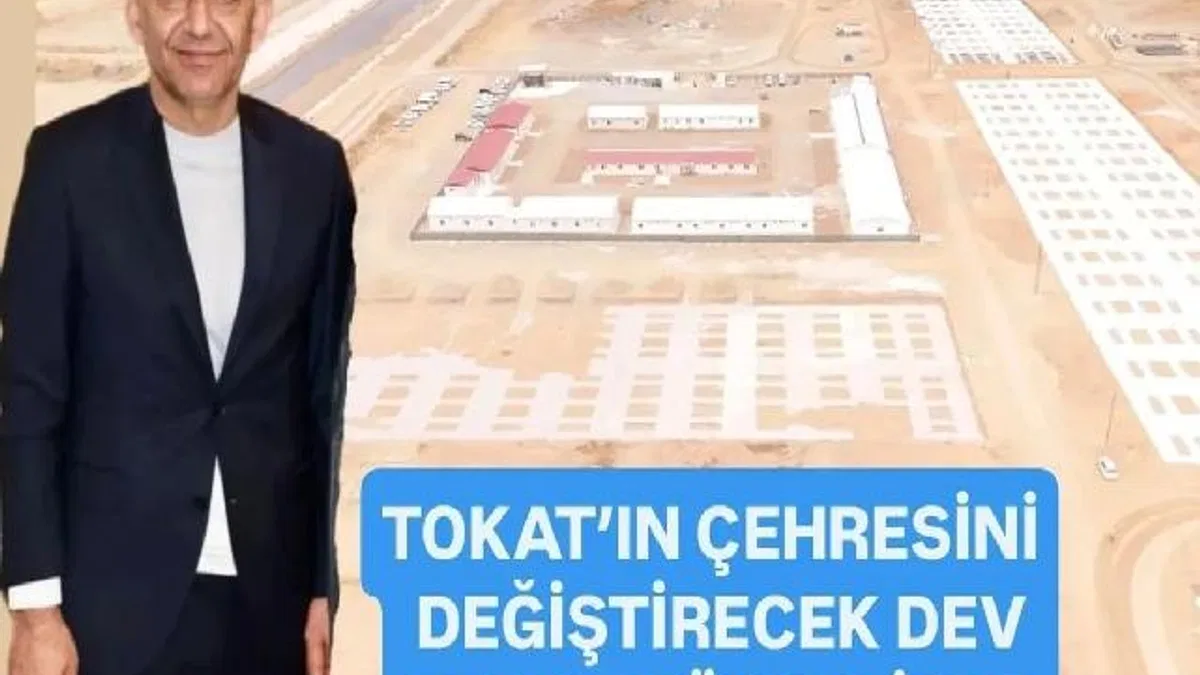 Tokat'ın çehresini değiştirecek dev proje yükseliyor