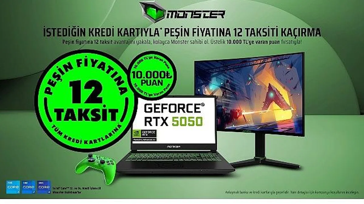 Monster'da peşin fiyatına 12 taksit fırsatı tüm hızıyla devam ediyor