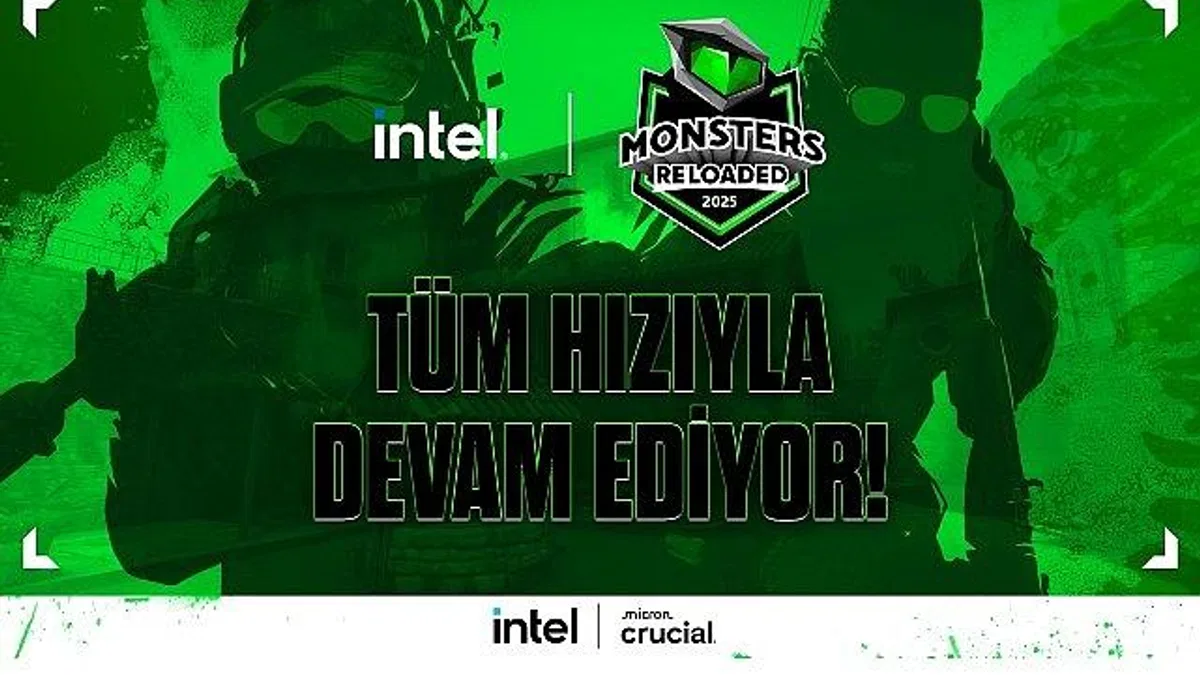 Intel Monsters Reloaded 2025 kayıtları tüm hızıyla devam ediyor!