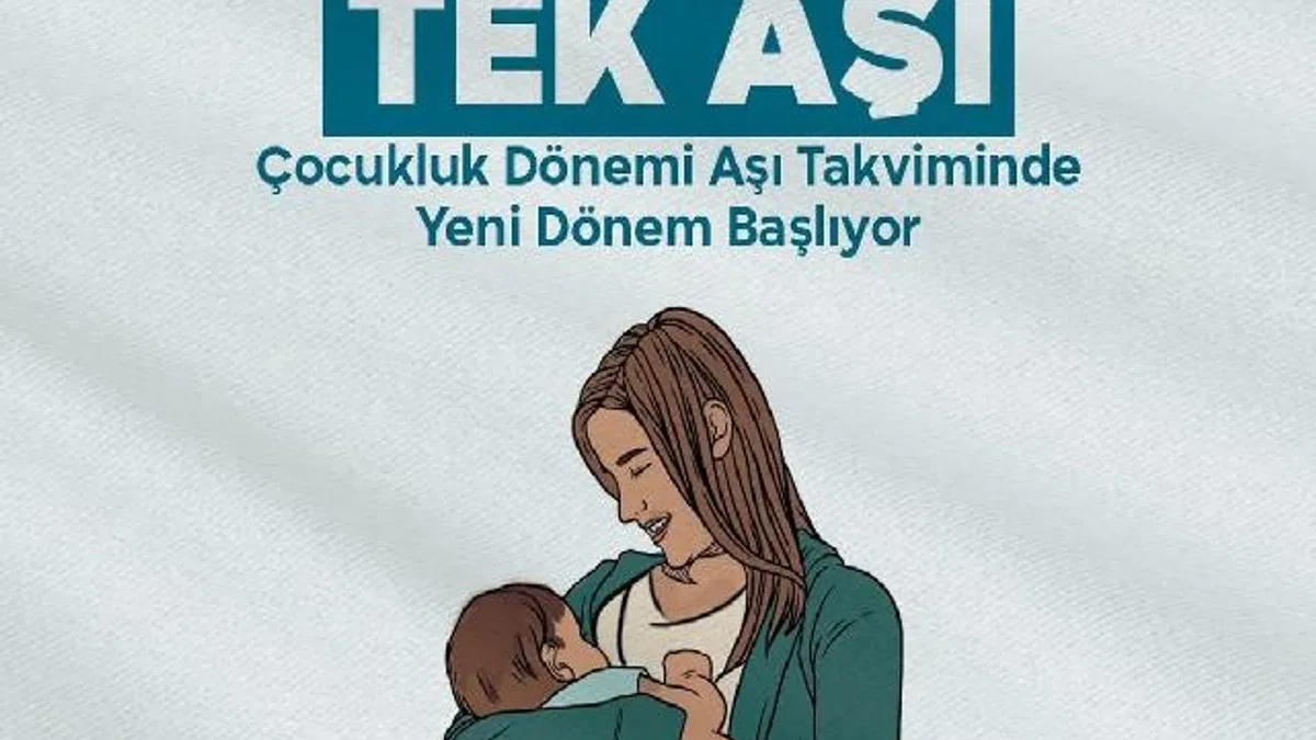 Çocukluk aşı takviminde yenilik! 6 bileşenli aşı uygulaması başladı
