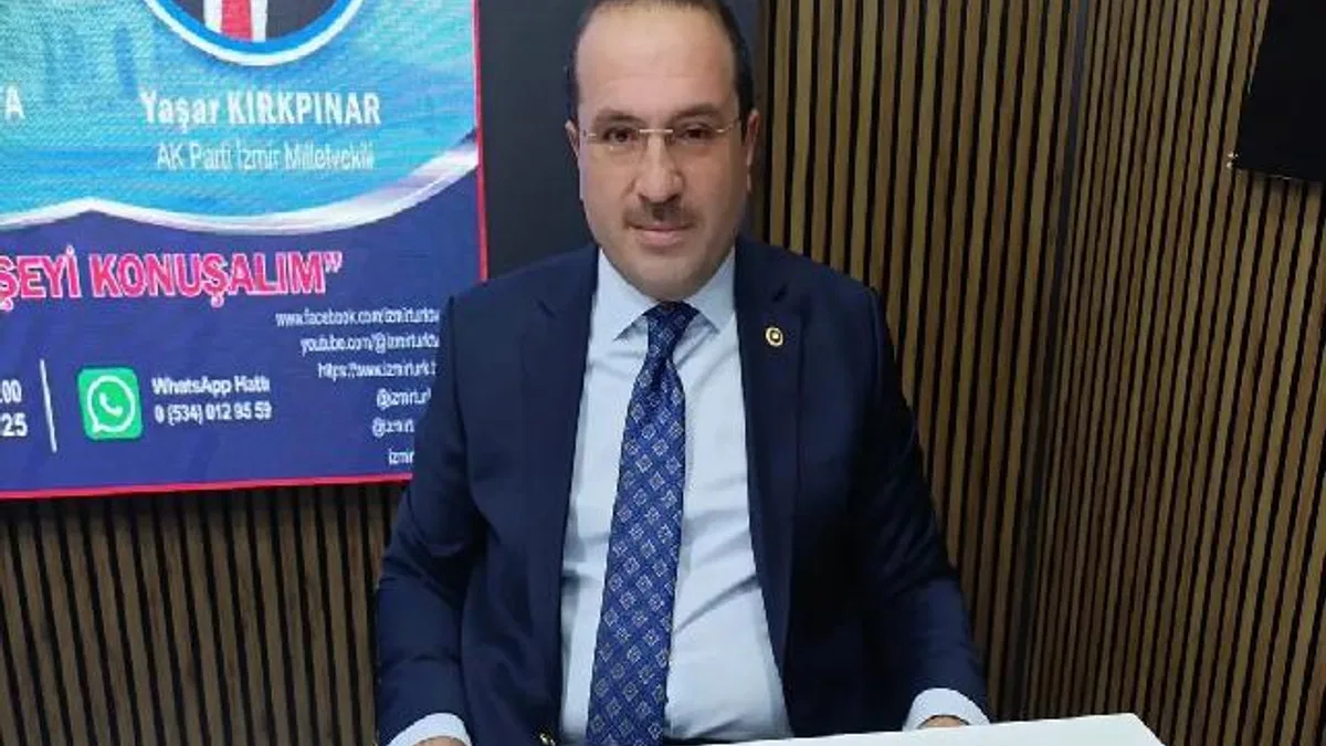 AK Parti’li Kırkpınar’dan İzmir ve Gazze değerlendirmesi