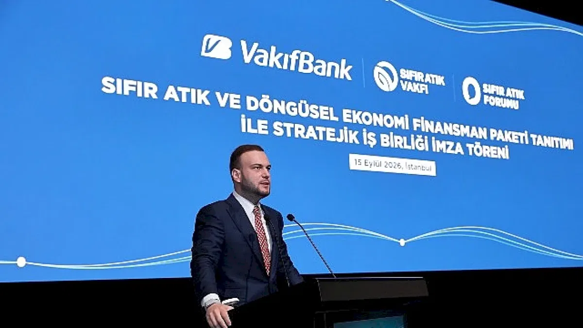 VakıfBank'tan Döngüsel Ekonomi İçin 10 Milyar TL Destek