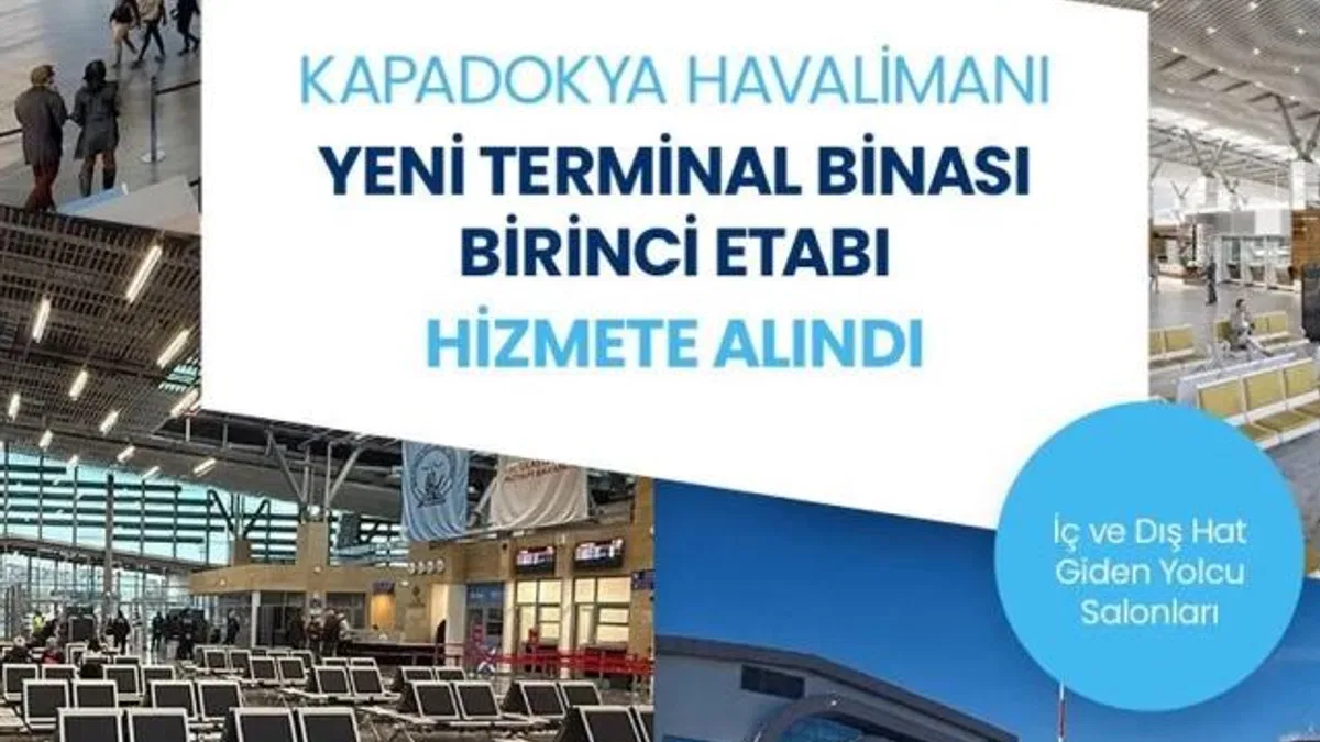 Kapadokya Havalimanı yeni terminalinde ilk etap hizmete girdi