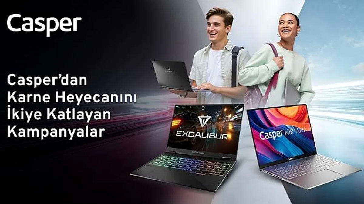Casper'dan karne heyecanını ikiye katlayan kampanyalar