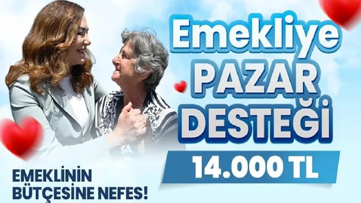 Emekliye pazar desteği 14 bin lira