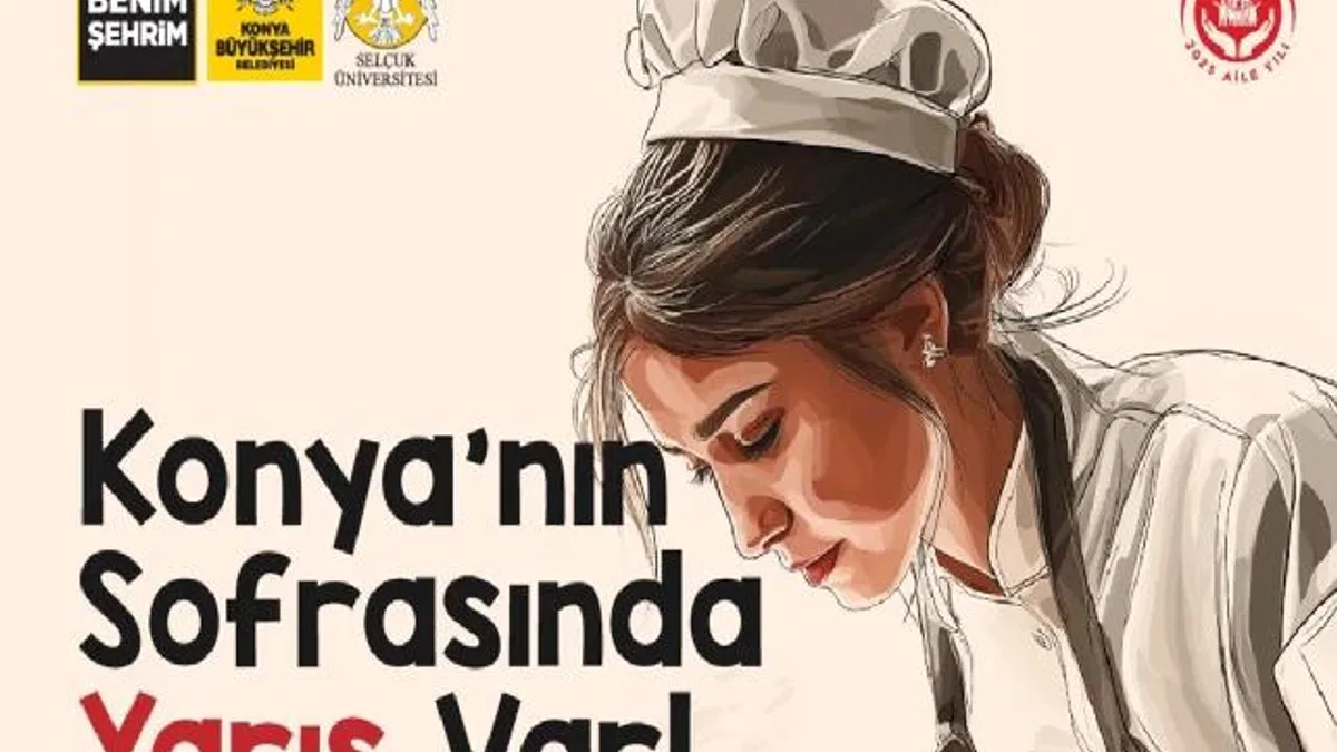 Konya'nın sofrasında 'yöresel' yarış var!