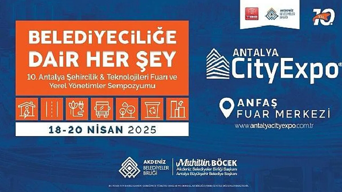 10. Antalya Şehircilik ve Teknolojileri Fuarı 18 Nisan'da başlıyor
