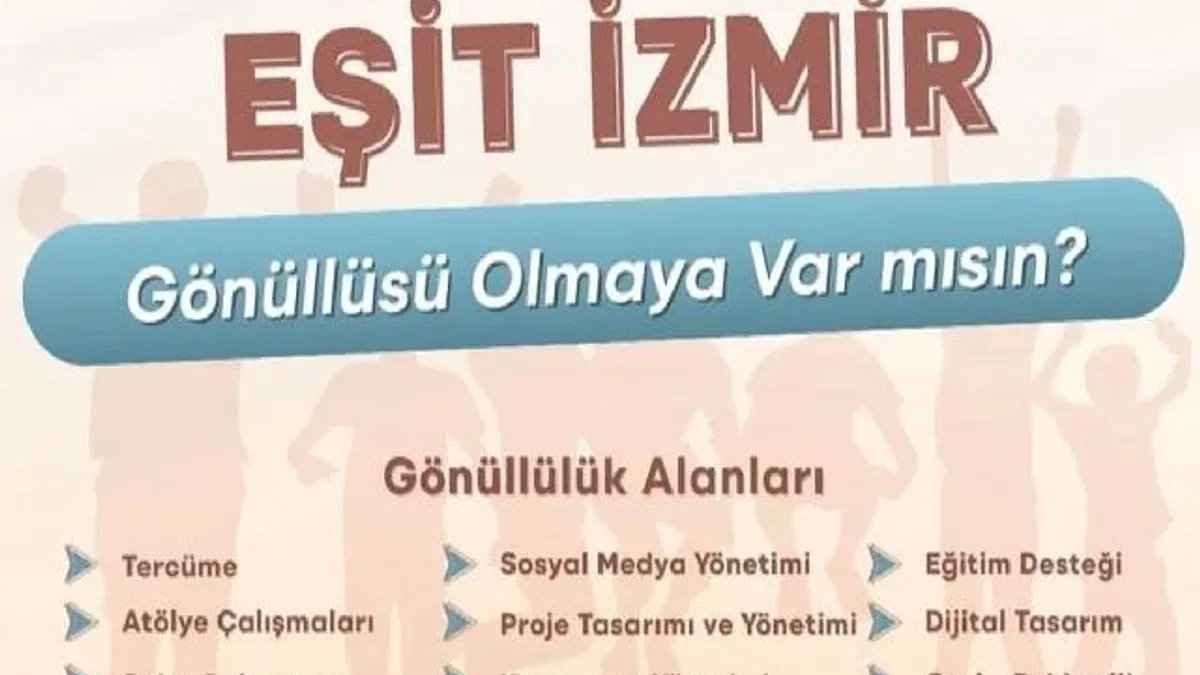 'Eşit İzmir' gönüllülerini arıyor