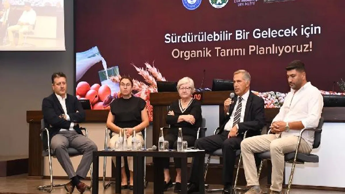 Organik tarımda gelecek vizyonu İzmir'de konuşuldu