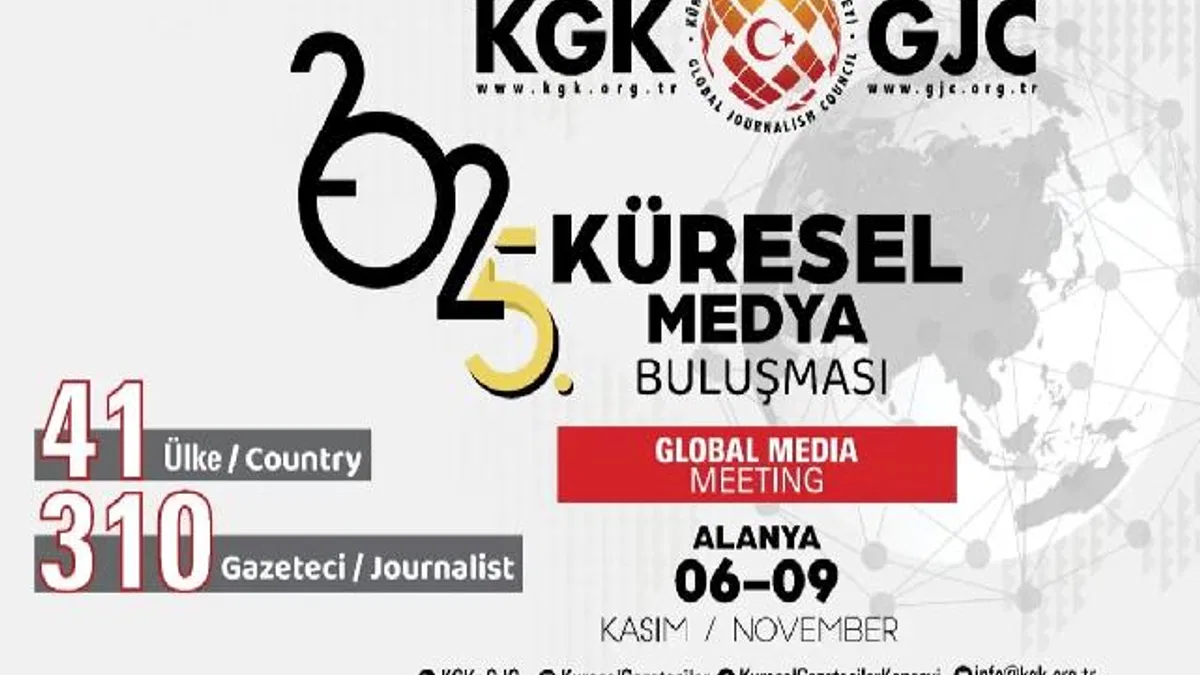 KGK 5. Küresel Medya Buluşması Alanya’da başlıyor